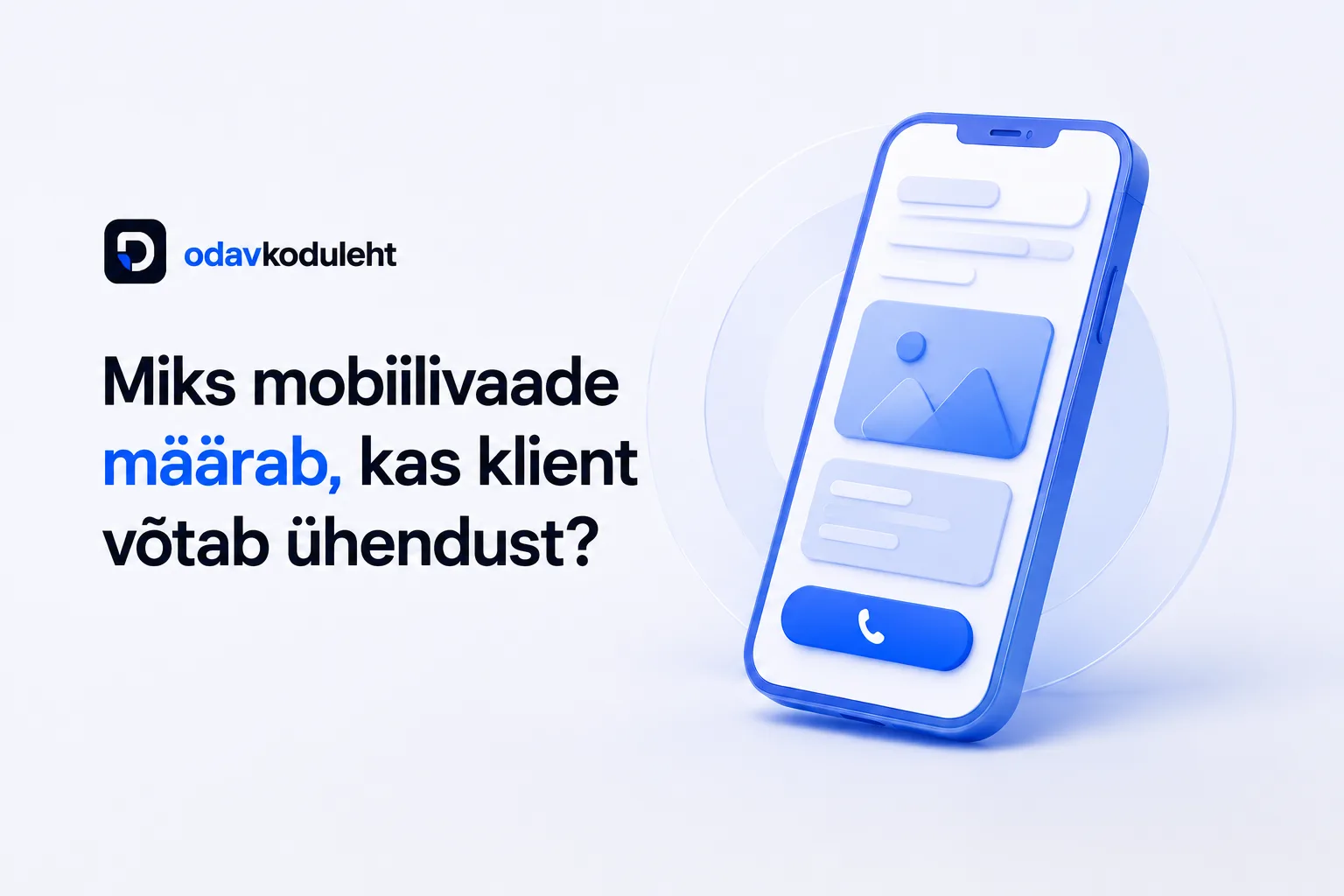 Miks mobiilivaade määrab, kas klient võtab ühendust?